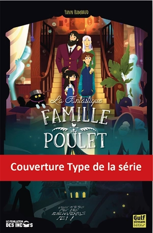 La fantastique famille Poulet. Vol. 3. Magie vaudoue et prises de bec - Yann Rambaud