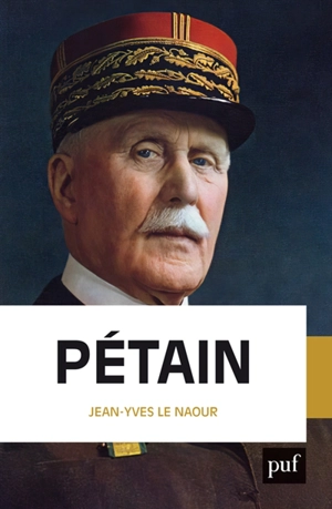 Pétain - Jean-Yves Le Naour