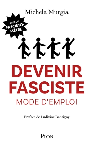 Devenir fasciste, mode d'emploi - Michela Murgia