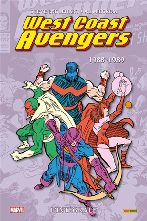 West coast Avengers : l'intégrale. 1988-1989 - Al Milgrom