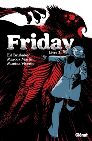 Friday. Vol. 3 - Ed Brubaker