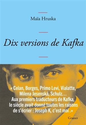 Dix versions de Kafka - Maïa Hruska