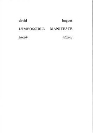 L'impossible manifeste - David Huguet