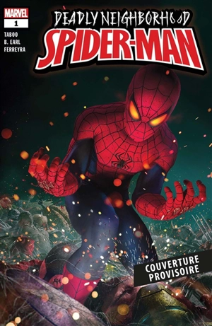 Deadly neighborhood Spider-Man. Rêves et réalités - B. Earl