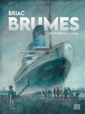 Brumes : histoires courtes - Briac