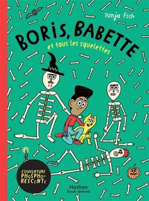 Boris, Babette et tous les squelettes - Tanja Esch