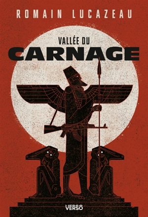 Vallée du carnage - Romain Lucazeau