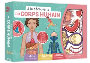 A la découverte du corps humain - Adèle Pédrola