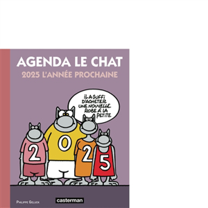 Agenda le chat 2025 : l'année prochaine - Philippe Geluck