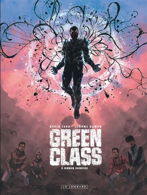 Green class. Vol. 5. Dernier sacrifice - Jérôme Hamon