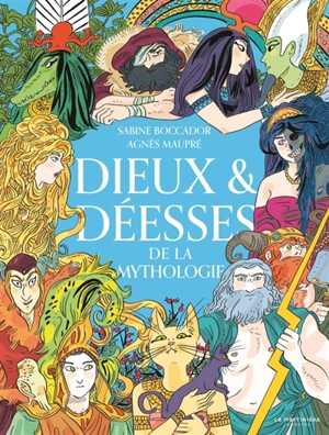 Dieux & déesses de la mythologie - Sabine Boccador