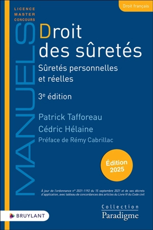 Droit des sûretés : sûretés personnelles et réelles : 2025 - Patrick Tafforeau