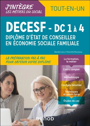 Diplôme d'état de conseiller en économie sociale familiale : DECESF-DC 1 à 4, tout-en-un - Daniela Lévy