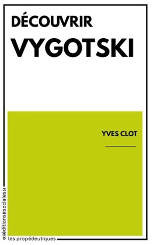 Découvrir Vygotski - Lev Semenovitch Vygotski