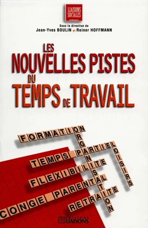 Les nouvelles pistes du temps de travail