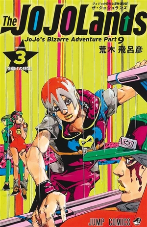 The Jojolands : Jojo's bizarre adventure. Vol. 3. S'enrichir - Hirohiko Araki