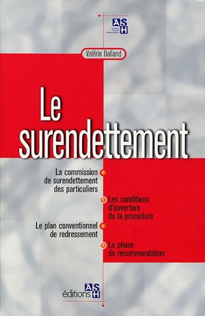 Le surendettement - Valérie Balland-Moussard