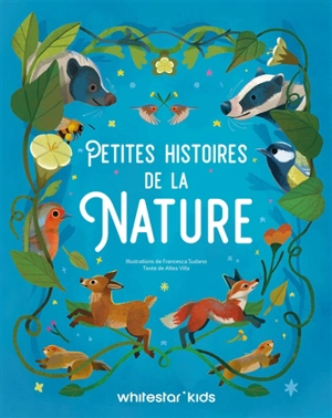 Petites histoires de la nature - Francesca Sudano