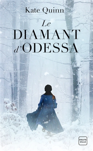 Le diamant d'Odessa - Kate Quinn