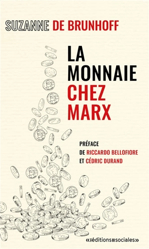 La monnaie chez Marx - Suzanne de Brunhoff