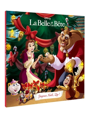 La Belle et la Bête : joyeux Noël, Zip ! - Walt Disney company