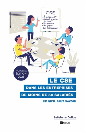 Le CSE dans les entreprises de moins de 50 salariés : ce qu'il faut savoir - Pauline Moreau Avila