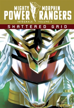 Power Rangers : mighty morphin : intégrale. Vol. 4. Shattered grid - Kyle Higgins