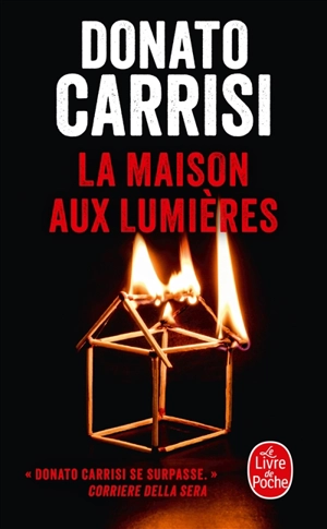 La maison aux lumières - Donato Carrisi