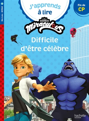 Difficile d'être célèbre : fin de CP, niveau 3 - Marion Fallot