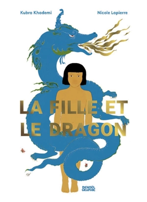 La fille et le dragon - Nicole Lapierre