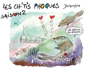 Les Ch'tis phoques. Saison 2 - Jean-Michel Delambre