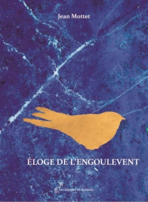 Eloge de l'engoulevent - Jean Mottet