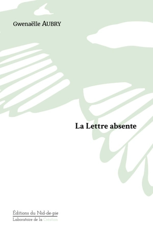 La lettre absente - Gwenaëlle Aubry