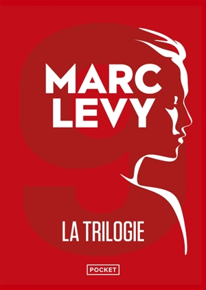 La trilogie des 9 : intégrale - Marc Levy