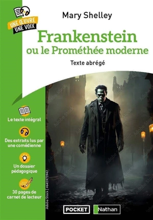 Frankenstein ou Le Prométhée moderne : texte abrégé - Mary Wollstonecraft Shelley