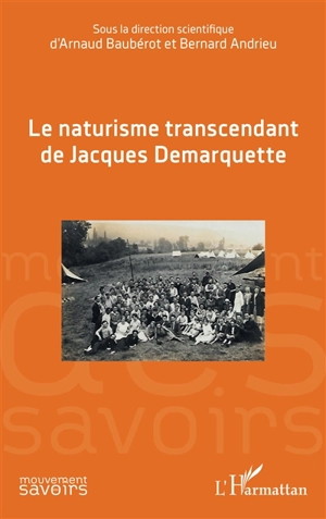 Le naturisme transcendant de Jacques Demarquette