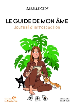 Le guide de mon âme : journal d'introspection - Isabelle Cerf