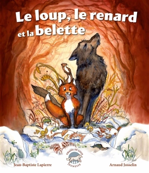 Le loup, le renard et la belette - Jean-Baptiste Lapierre