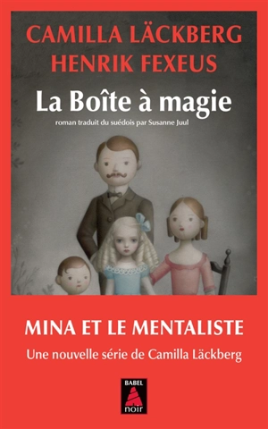 La boîte à magie - Camilla Läckberg