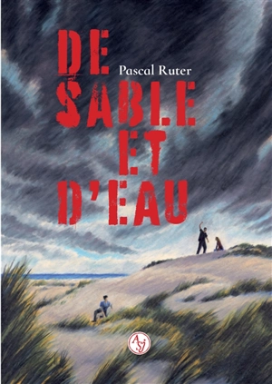 De sable et d'eau - Pascal Ruter