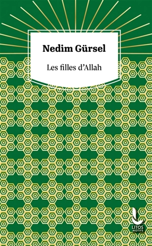 Les filles d'Allah - Nedim Gürsel