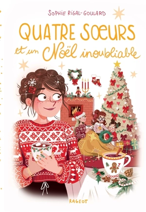 Quatre soeurs et un Noël inoubliable - Sophie Rigal-Goulard