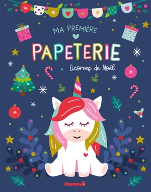 Ma première papeterie : Licornes de Noël