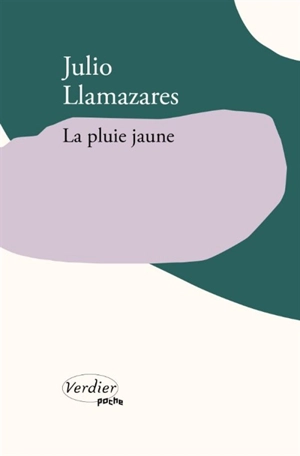 La pluie jaune - Julio Llamazares