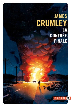 La contrée finale - James Crumley