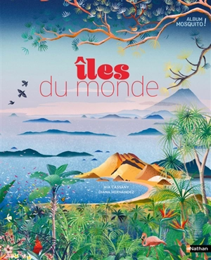 Iles du monde - Mia Cassany