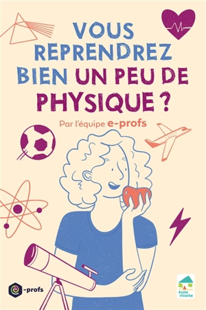 Vous reprendrez bien un peu de physique ?