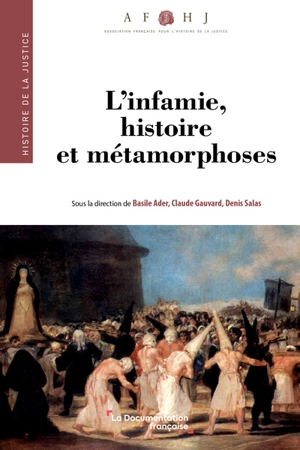 L'infamie, histoire et métamorphoses