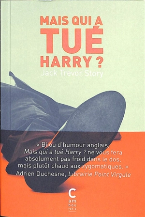 Mais qui a tué Harry ? - Jack Trevor Story