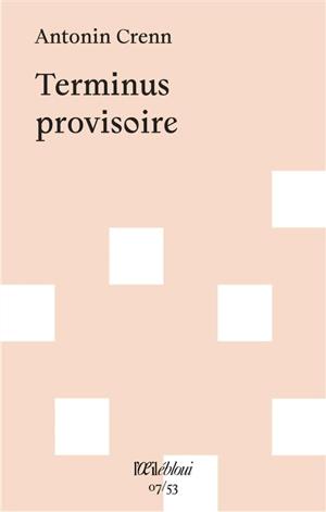 Terminus provisoire - Antonin Crenn